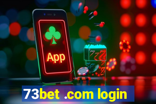 73bet .com login